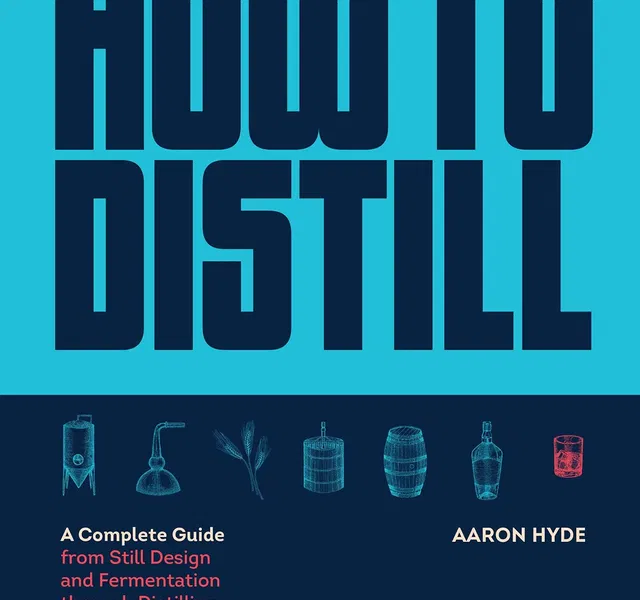 How to Distill by Aaron Hyde