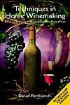 Techniques in Home Winemaking